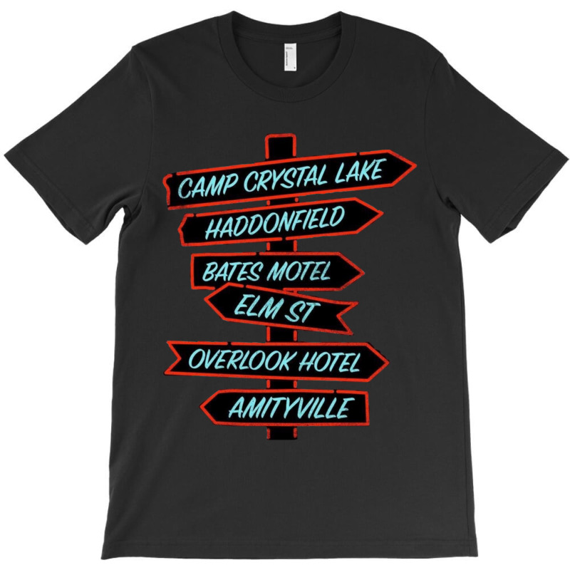 Horror Movie Location Signs T-Shirt by KEITHSHAPIRO | Artistshot