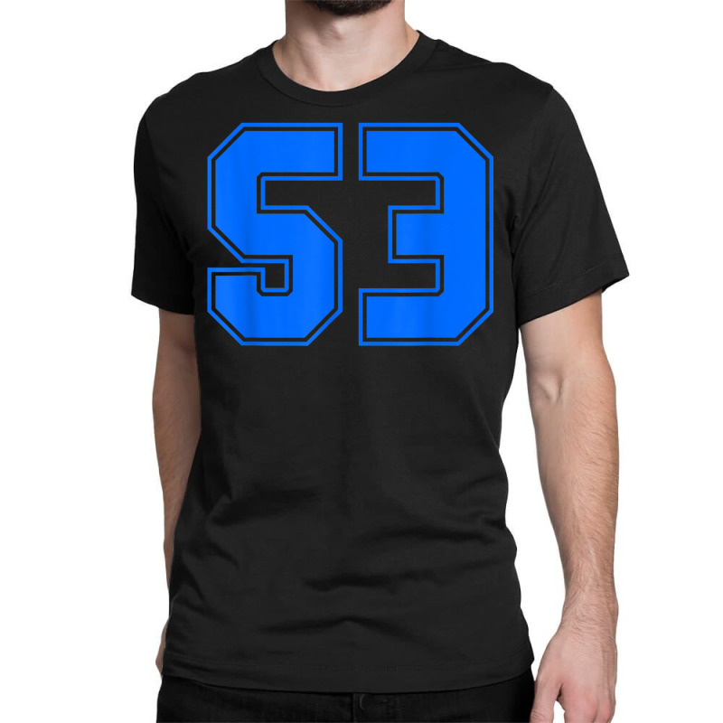 Number #53 Sports Jersey 53rd Anniversary Birthday Classic T-shirt by Aquarius | Artistshot