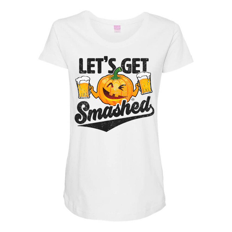 Lets Get Smashed Funny Pumpkin Beer Halloween Maternity Scoop Neck T-shirt by badieu97 | Artistshot