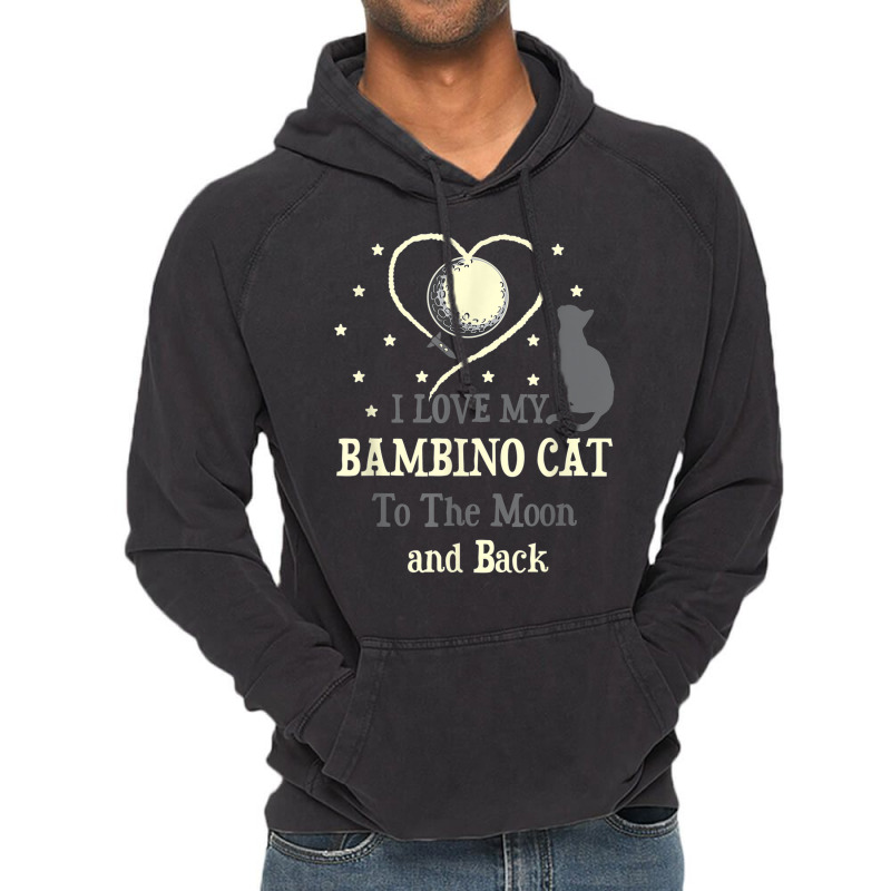 I Love My Bambino Cat To Moon Cat Lover Funny Kitten Vintage Hoodie by Sombre | Artistshot