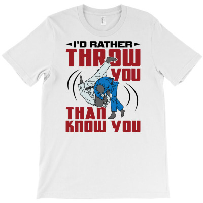 I'd Rather Know You Than Throw You T-shirt Designed By Dini Agustina