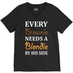 Every Brownie Needs A Blondie By His Side V-Neck Tee | Artistshot