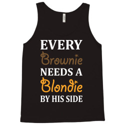 Every Brownie Needs A Blondie By His Side Tank Top | Artistshot