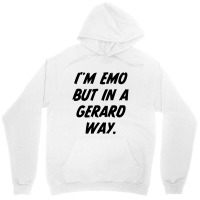 I’m Emo But In Gerard Way Quote Unisex Hoodie | Artistshot