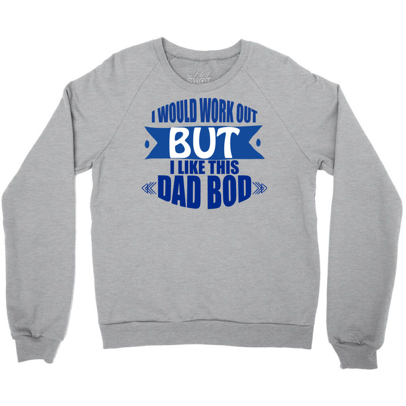 dad bod sweatshirt