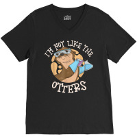 I'm Not Like The Otters Science Teacher V-neck Tee | Artistshot