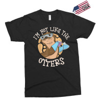 I'm Not Like The Otters Science Teacher Exclusive T-shirt | Artistshot