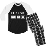 When All Else Fails Ctrl Alt Del Funny Computer Keys Zip Hoodie Men's 3/4 Sleeve Pajama Set | Artistshot