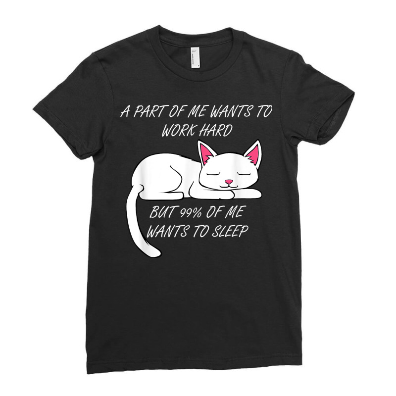 Lazy Cat Funny Kitty Work Office Excuse T Shirt Ladies Fitted T-Shirt by cm-arts | Artistshot