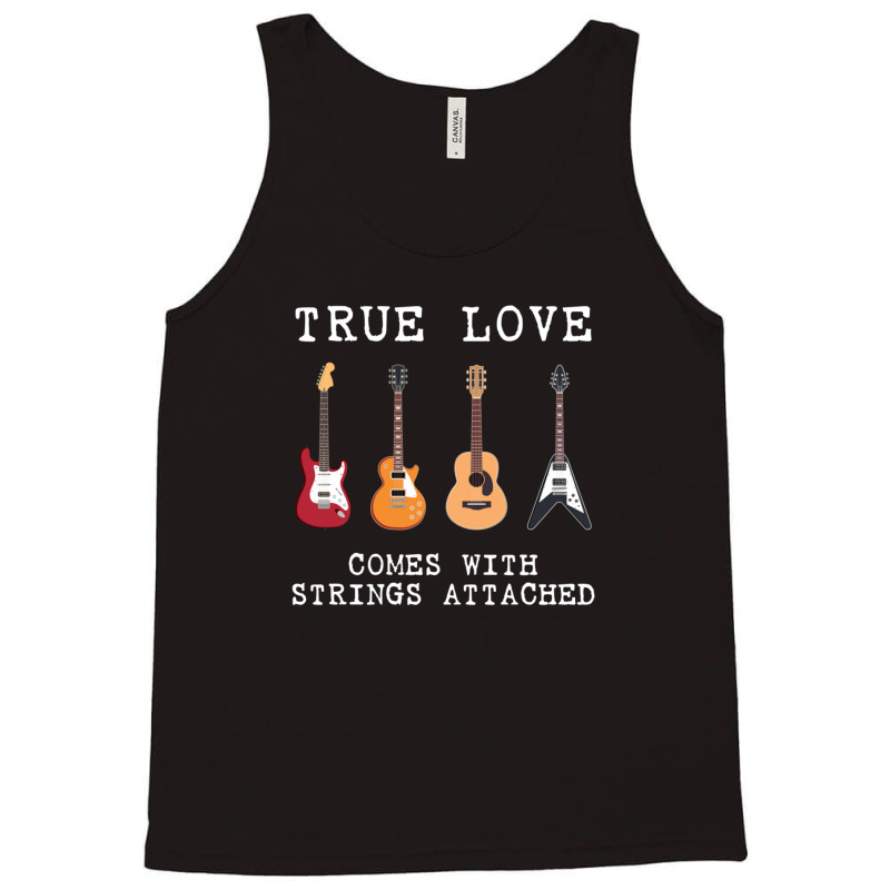 Guitar Player Gift True Love Strings Attached Guitarist Tank Top by cm-arts | Artistshot