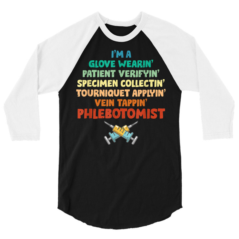 Phlebotomist Definition  Syringe Nurse  Phlebotomy T Shirt 3/4 Sleeve Shirt | Artistshot