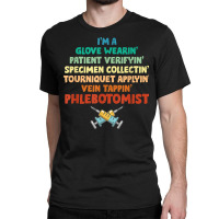 Phlebotomist Definition  Syringe Nurse  Phlebotomy T Shirt Classic T-shirt | Artistshot