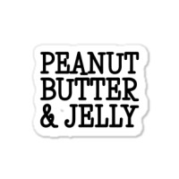 Peanut Butter & Jelly Sticker | Artistshot