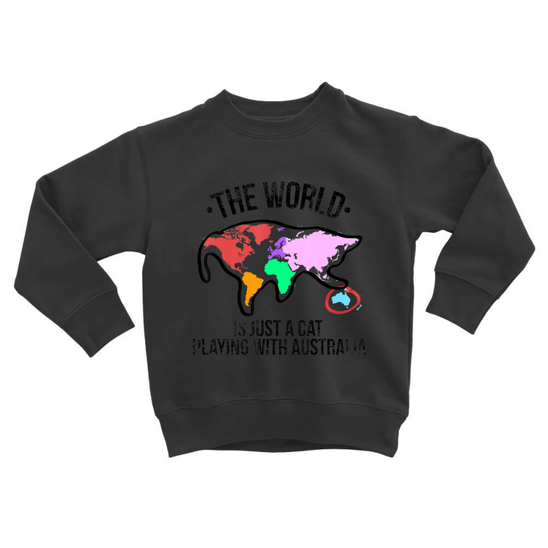 The World Is A Cat Playing With Australia Toddler Sweatshirt | Artistshot