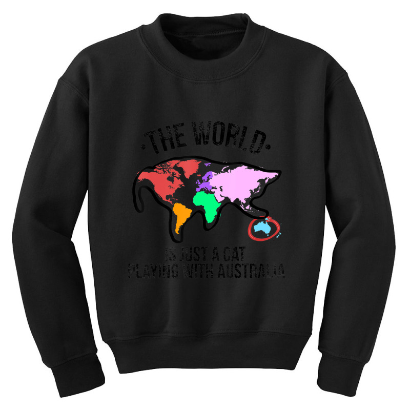 The World Is A Cat Playing With Australia Youth Sweatshirt | Artistshot