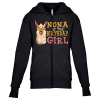 Nona Of The Birthday Girl Llama Bday Party Celebration Youth Zipper Hoodie | Artistshot