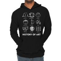 History Of Art Shirt T Shirt Lightweight Hoodie | Artistshot