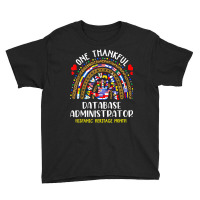 One Thankful Database Administrator Hispanic Heritage Month T Shirt Youth Tee | Artistshot