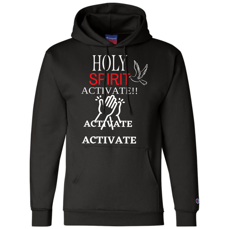 Holy Spirit Activate Energy Blast 75 Premium T Shirt Champion Hoodie | Artistshot