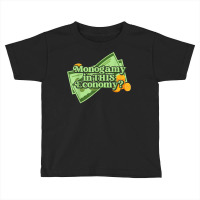 Funny Monogamy In This Economy Apparel T Shirt Toddler T-shirt | Artistshot