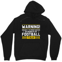 Womens Warning Subject To Spontaneous Outbursts Of Football Talk V Nec Unisex Hoodie | Artistshot