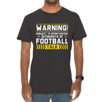 Womens Warning Subject To Spontaneous Outbursts Of Football Talk V Nec Vintage T-shirt | Artistshot