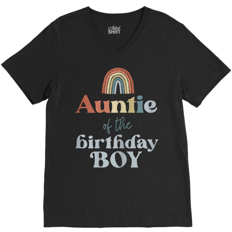 Womens Auntie Of The Birthday Boy Boho Rainbow Party Retro Supplies V-neck Tee | Artistshot