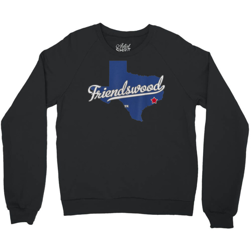 Friendswood Texas Tx Map Crewneck Sweatshirt | Artistshot