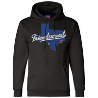 Friendswood Texas Tx Map Champion Hoodie | Artistshot