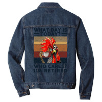 What Day Is Today Who Cares I'm Retired Retirement Chicken Sweatshirt Men Denim Jacket | Artistshot