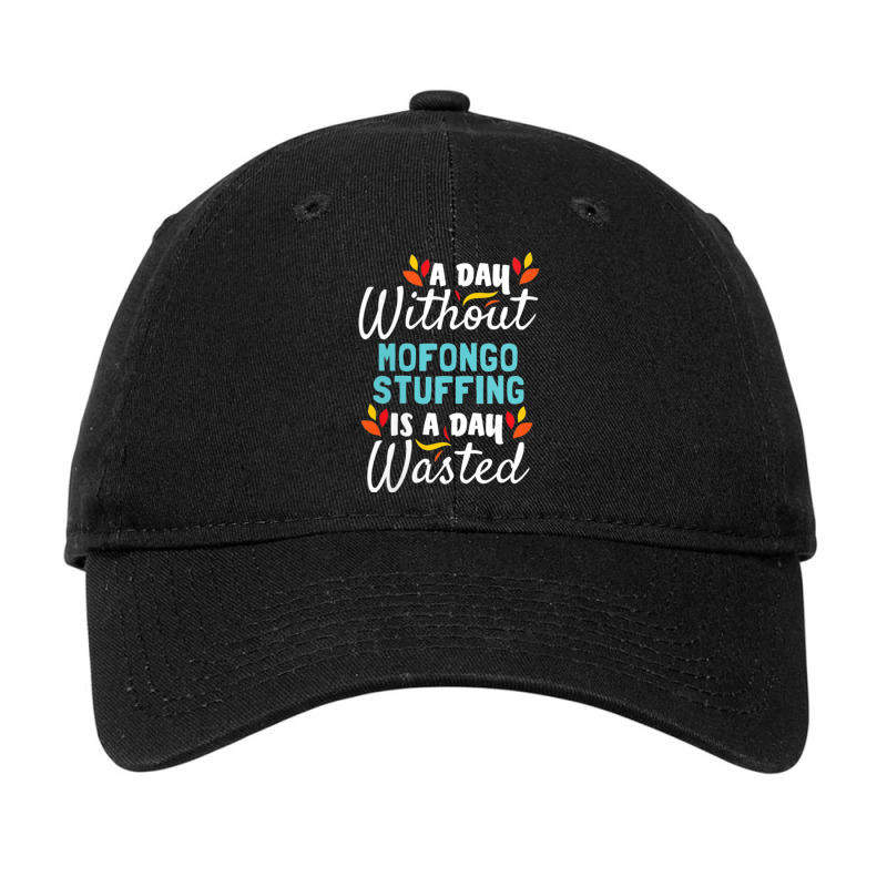 Womens Day Without Mofongo Stuffing Is Day Wasted Thanksgiving V Neck Adjustable Cap by cm-arts | Artistshot