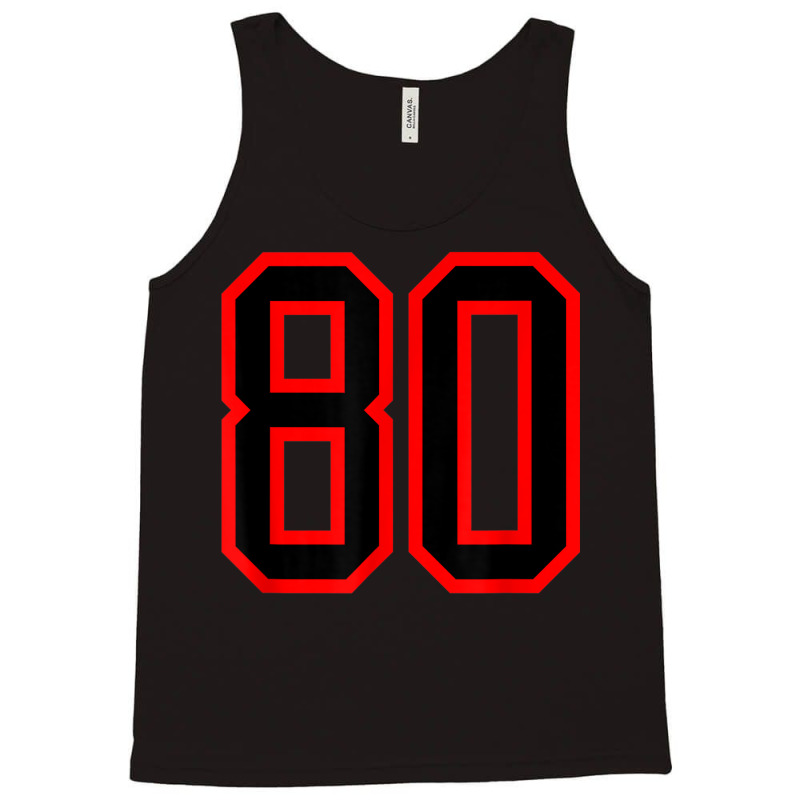 Jersey Number #80 Red Black Sports Birthday Lucky Number 80 Tank Top by Color | Artistshot