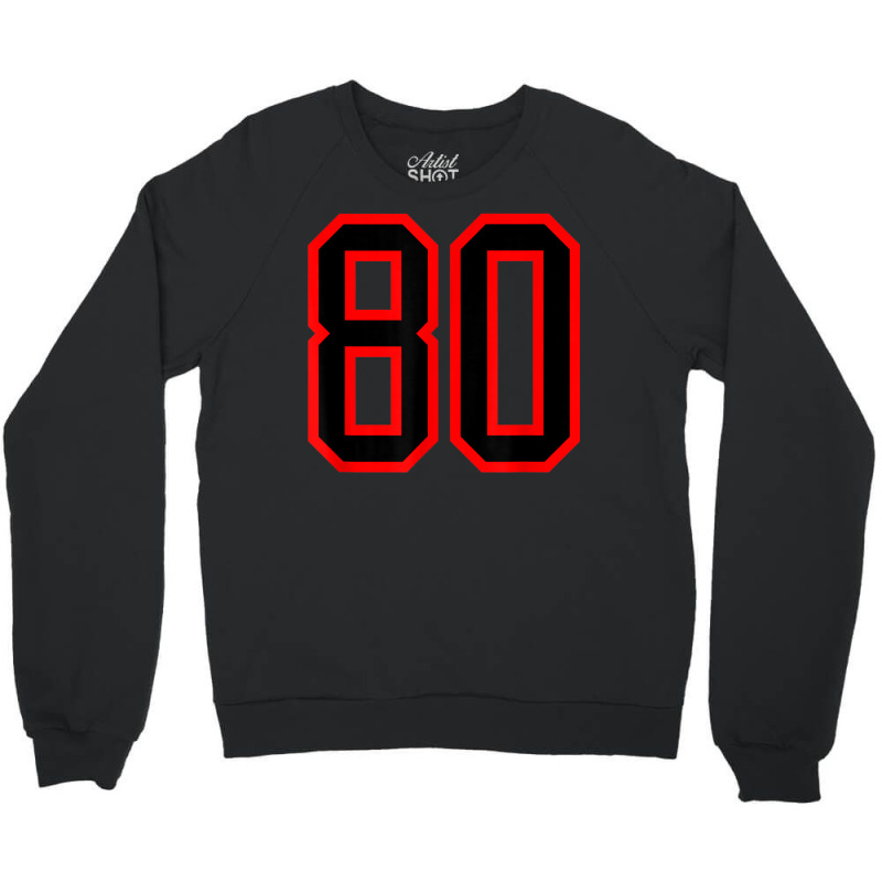 Jersey Number #80 Red Black Sports Birthday Lucky Number 80 Crewneck Sweatshirt by Color | Artistshot