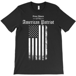 Free Since 1776 - American Patriot T-Shirt | Artistshot