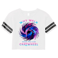 Why Walk When You Can Cartwheel Gymnastics Milky Way Galaxy T Shirt Scorecard Crop Tee | Artistshot