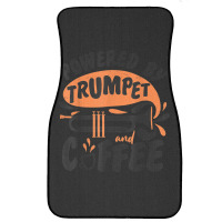 Trumpet Player Coffee Powered By Trumpet And Coffee Front Car Mat | Artistshot