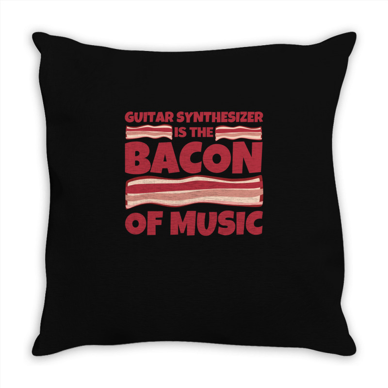 Guitar Synthesizer Gifts   Bacon Of Music Throw Pillow | Artistshot