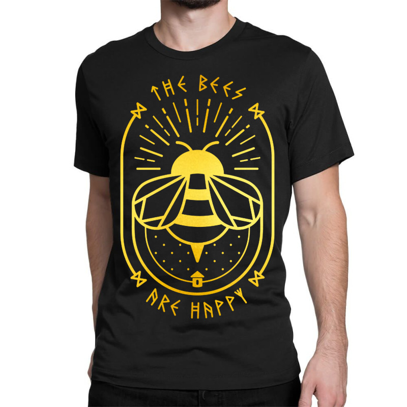 The Bees Are Happy Classic T-shirt | Artistshot