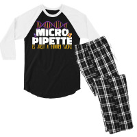 Micropipette Is Just A Funny Word Microbiology Science Men's 3/4 Sleeve Pajama Set | Artistshot