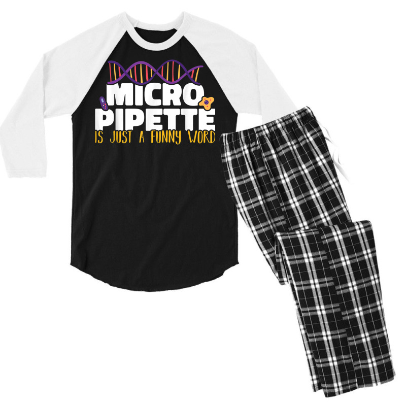 Micropipette Is Just A Funny Word Microbiology Science Men's 3/4 Sleeve Pajama Set | Artistshot