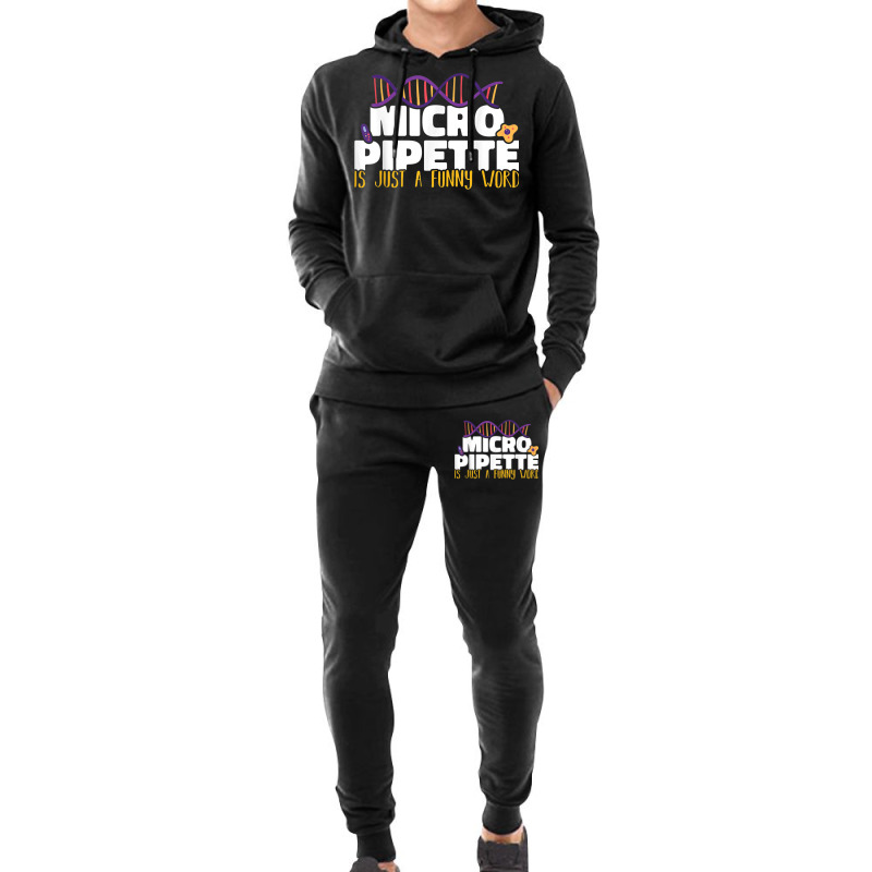 Micropipette Is Just A Funny Word Microbiology Science Hoodie & Jogger Set | Artistshot