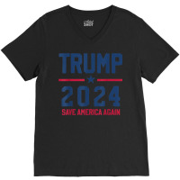 Trump 2024   Save America Again   Pro Trump V-neck Tee | Artistshot