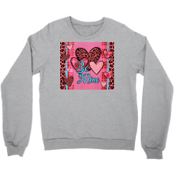 be mine heart tumbler Crewneck Sweatshirt | Artistshot