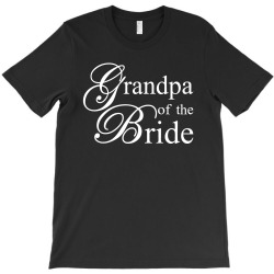 Grandpa of the bride T-Shirt | Artistshot