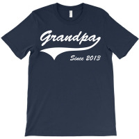 Grandpa Since 2013 T-shirt | Artistshot
