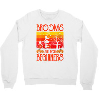 Womens Brooms Are For Beginners Bicycle Shirt Witch Halloween 2022 V N Crewneck Sweatshirt | Artistshot