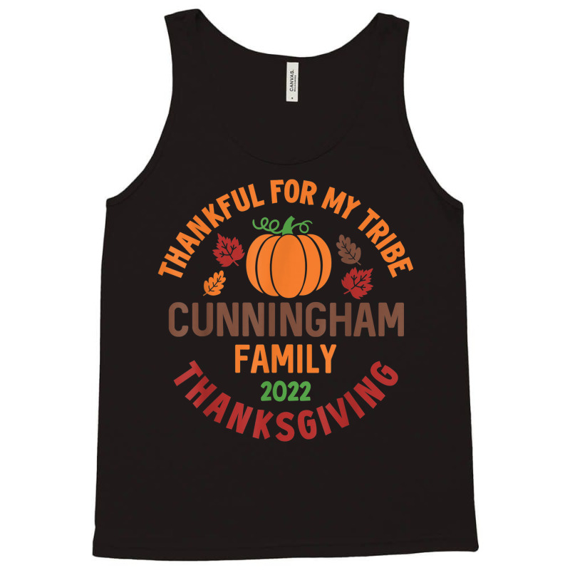 Cunningham Family Thanksgiving 2022   Thankful For My Tribe Tank Top by Posh | Artistshot