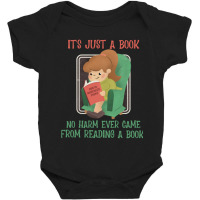 It's Just A Book. No Harm Ever Came From Reading A Book-jtvll Baby Bodysuit | Artistshot