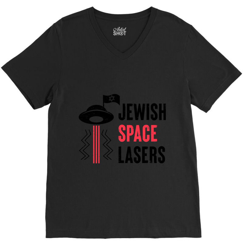 Funny Jewish Space Lasers Gift V-neck Tee | Artistshot