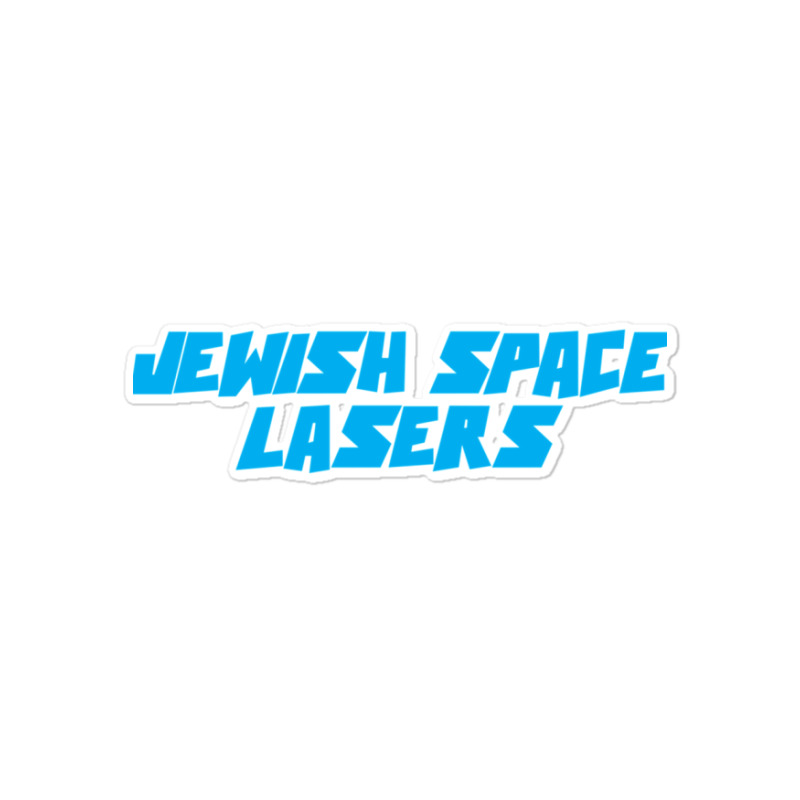 Jewish Space Laser Sticker | Artistshot